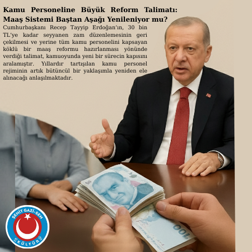 Kamu Personeline Büyük Reform Talimatı: Maaş Sistemi Baştan Aşağı Yenileniyor mu?